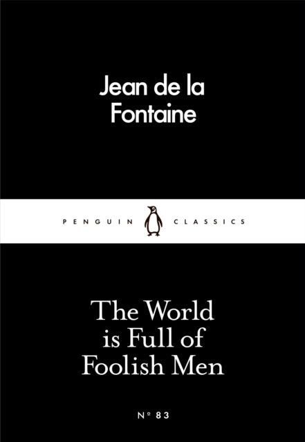 The World Is Full of Foolish Men