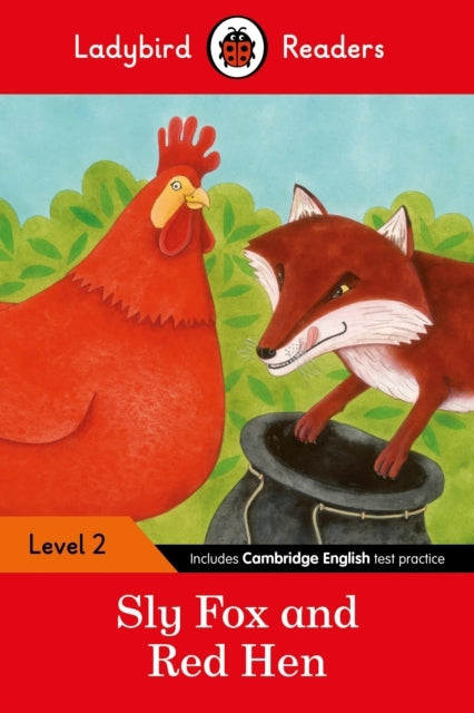 Ladybird Readers Level 2 - Sly Fox and Red Hen (elt Graded R
