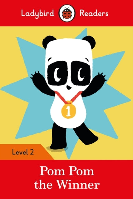 Ladybird Readers Level 2 - Pom Pom the Winner Elt Graded Rea