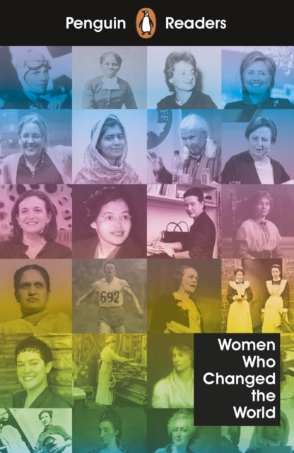 Penguin Readers Level 4 Women Who Changed the World Elt Gra
