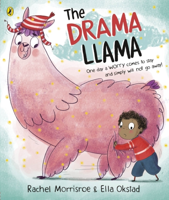 The Drama Llama A Story About Soothing Anxiety