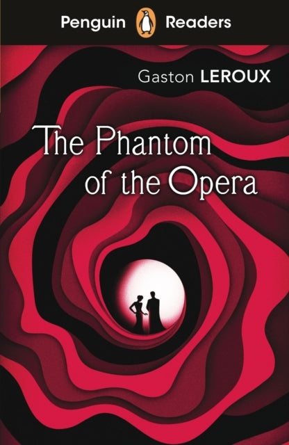 Penguin Readers Level 1 the Phantom of the Opera Elt Graded