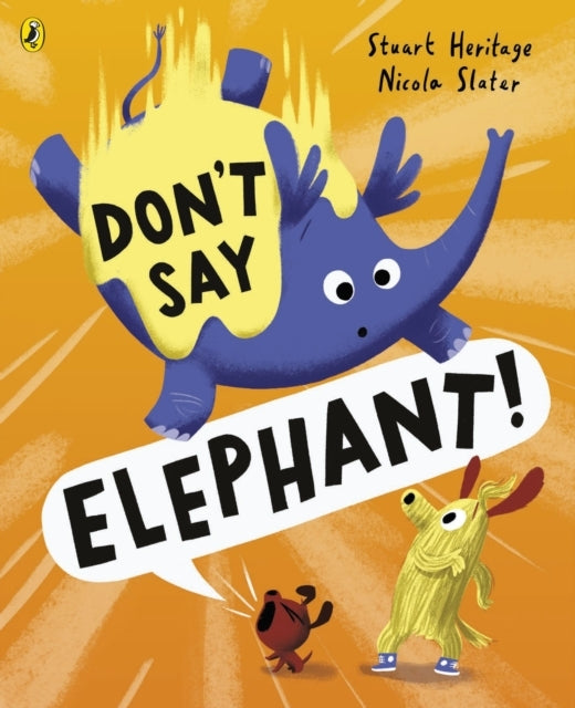Don'T Say Elephant! Discover The Hilariously Silly Picture B