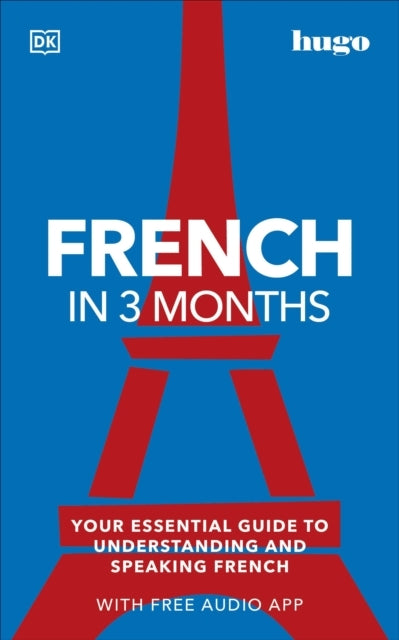 French in 3 Months With Free Audio App