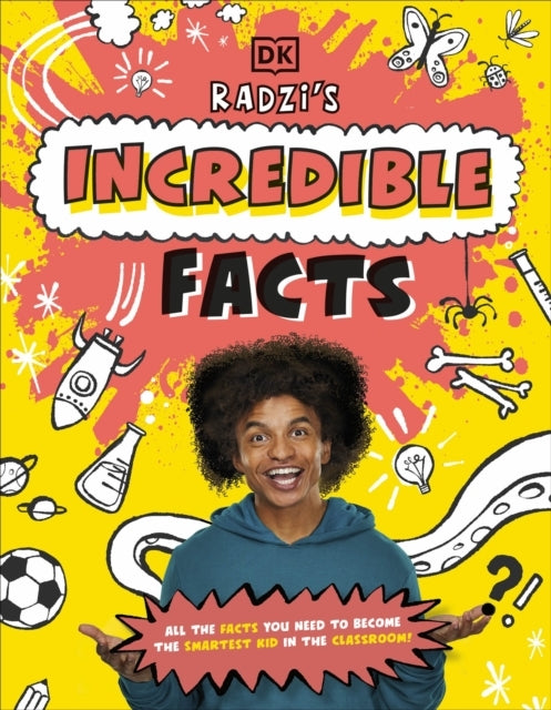 Radzi'S Incredible Facts Mind-Blowing Facts To Make You The