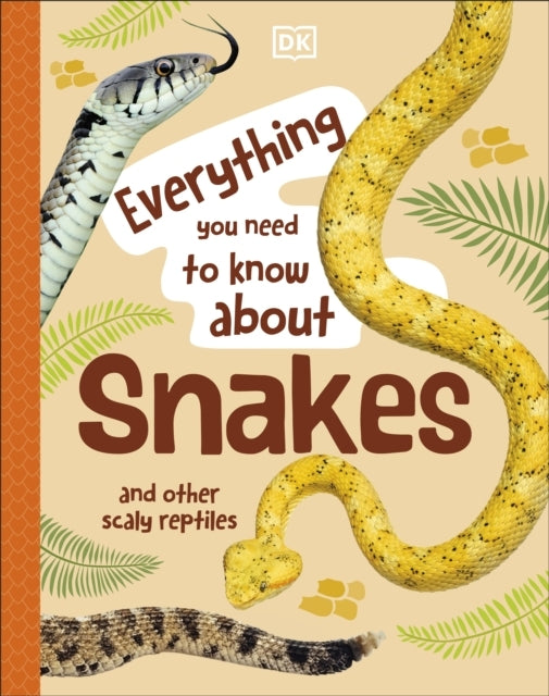 Everything You Need To Know About Snakes And Other Scaly Rep