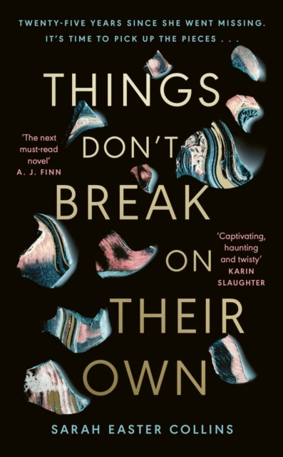 Things Don't Break on Their Own