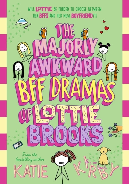 The Majorly Awkward Bff Dramas Of Lottie Brooks