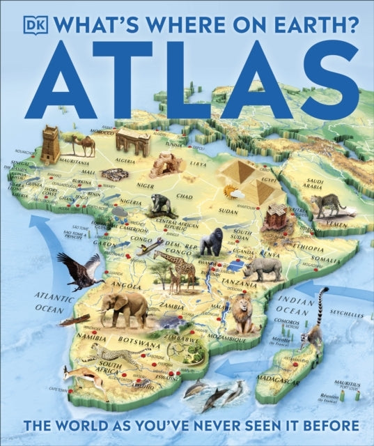 What's Where On Earth? Atlas The World As You'Ve Never Seen