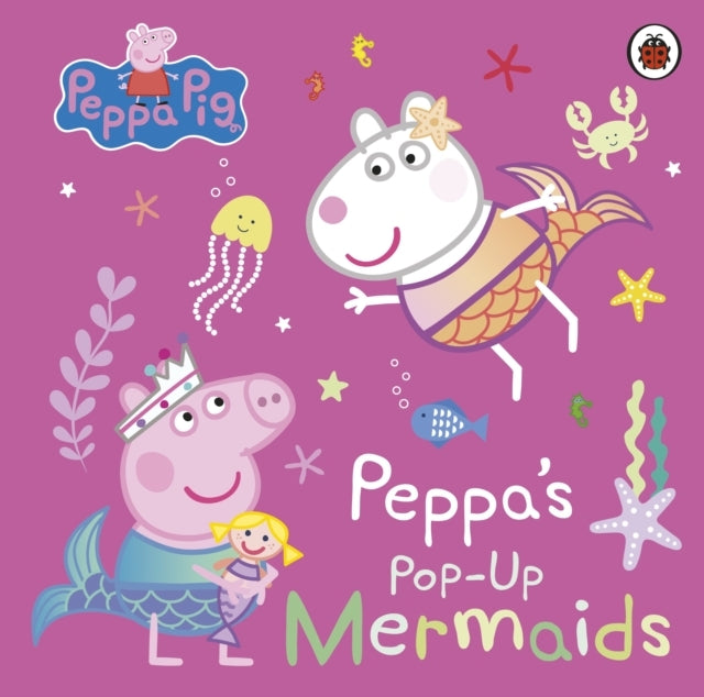 Peppa Pig Peppa's Pop-up Mermaids