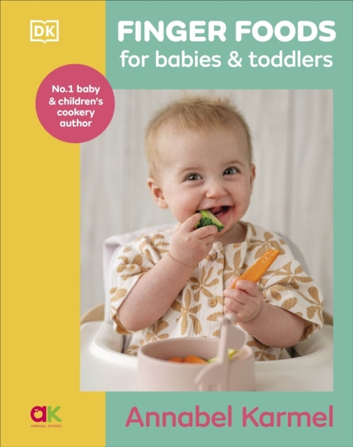 Finger Foods For Babies and Toddlers From The No. 1 Children