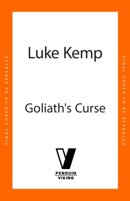 Goliath’S Curse The History And Future Of Societal Collapse