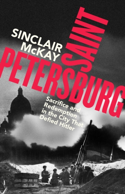 Saint Petersburg Sacrifice and Redemption In The City That D
