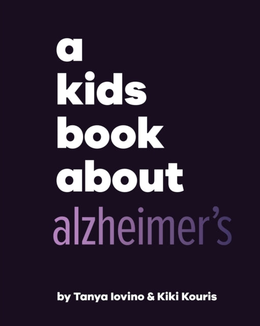 A Kids Book About Alzheimer'S