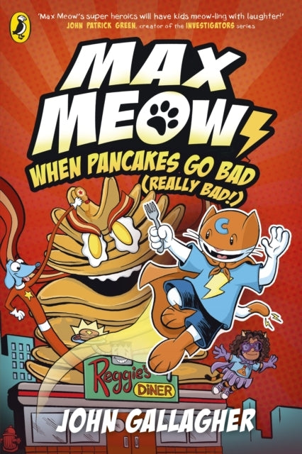 Max Meow Book 6 When Pancakes Go Bad (really Bad!)