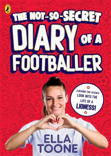 The Not-So Secret Diary of a Footballer