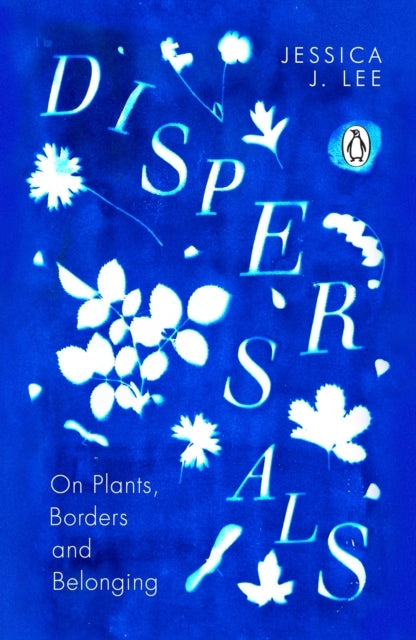 Dispersalson Plants Borders and Belonging