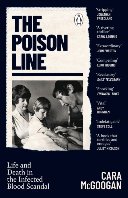 The Poison Line Life and Death In The Infected Blood Scandal