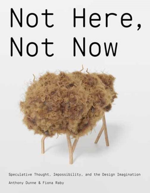 Not Here, Not Now Speculative Thought, Impossibility, And Th