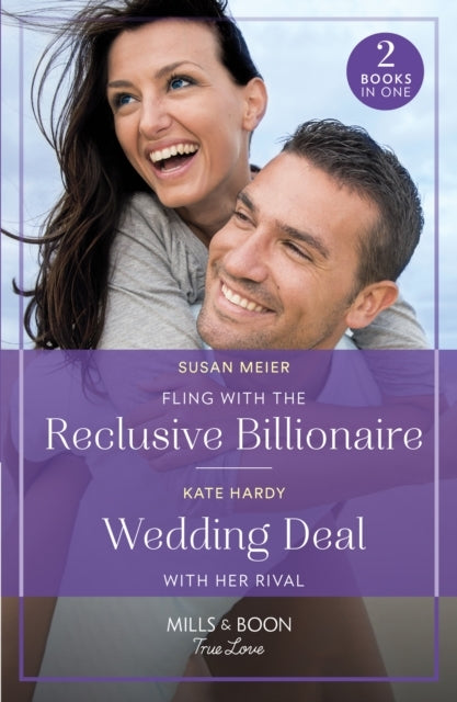 Fling With The Reclusive Billionaire / Wedding Deal With Her