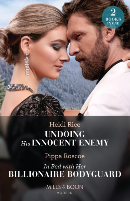 Undoing His Innocent Enemy / In Bed With Her Billionaire Bod