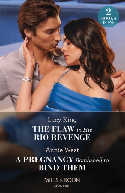 The Flaw In His Rio Revenge / A Pregnancy Bombshell To Bind