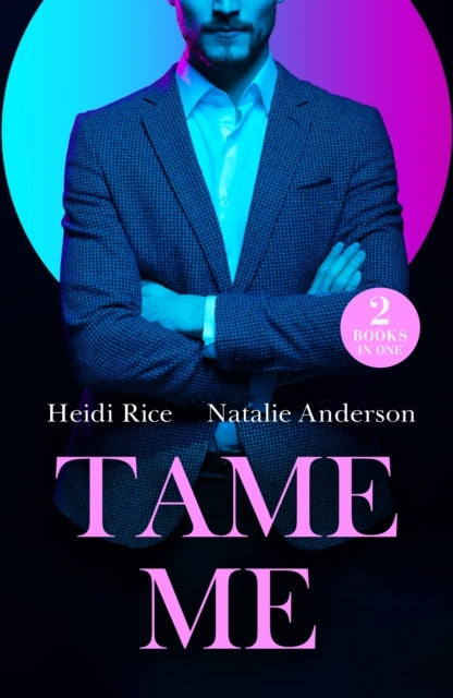 Tame Me Revenge In Paradise / My One-Night Heir