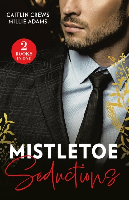 Mistletoe Seductions Greek's Christmas Heir / Italian's Chri