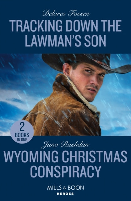 Tracking Down The Lawman's Son / Wyoming Christmas Conspirac