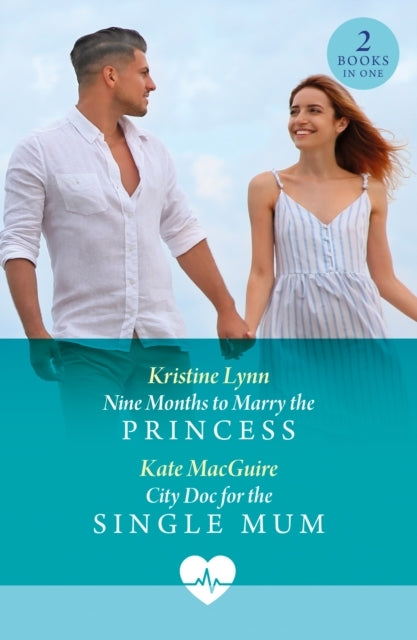 Nine Months To Marry The Princess / City Doc For The Single