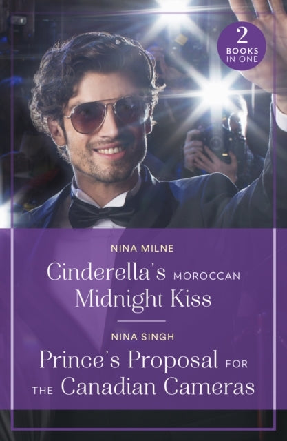 Cinderella's Moroccan Midnight Kiss / Prince's Proposal For
