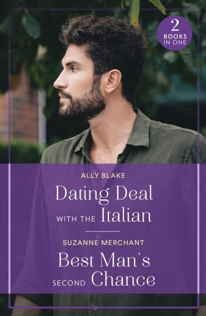 Dating Deal With The Italian / Best Man's Second Chance Dati