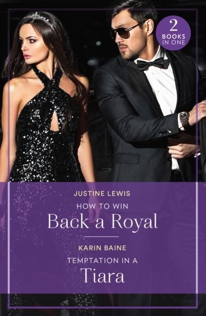 How To Win Back A Royal / Temptation In A Tiara How To Win B