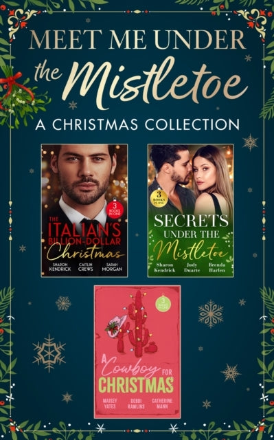 Meet Me Under the Mistletoe a Christmas Collection