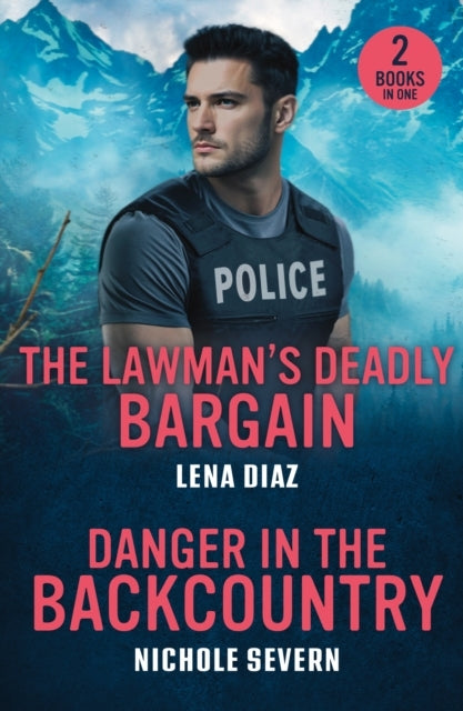 The Lawman's Deadly Bargain / Killer in the Backcountry