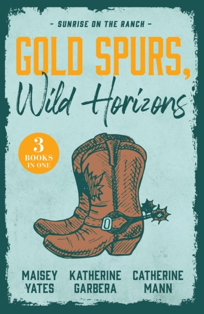Gold Spurs, Wild Horizons