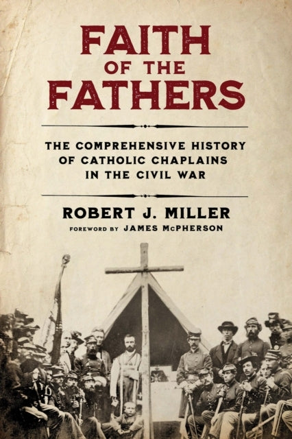 Faith of The Fathers The Comprehensive History of Catholic C