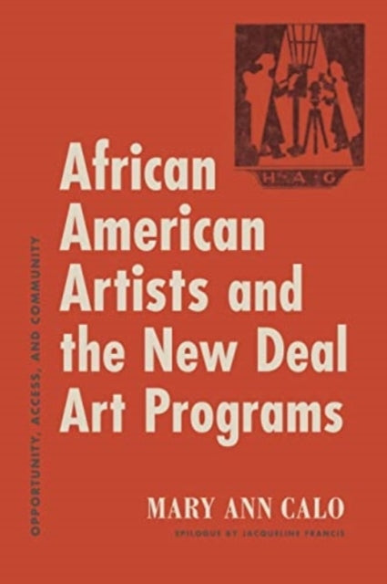 African American Artists and The New Deal Art Programs Oppor