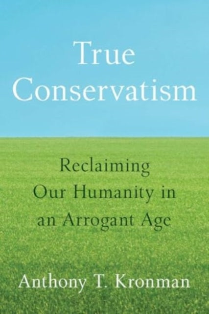 True Conservatism