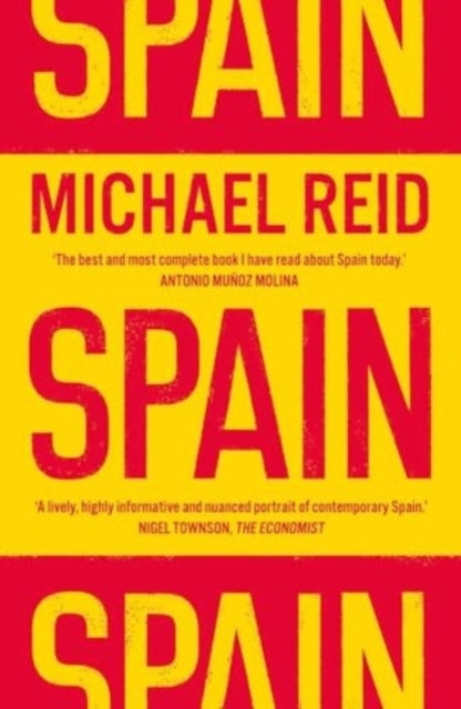 Spain The Trials And Triumphs Of A Modern European Country