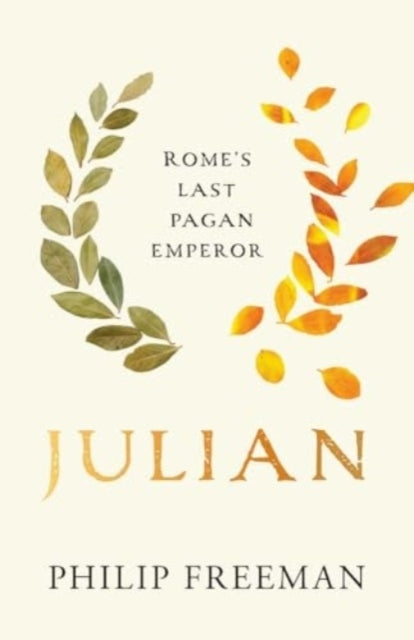 Julian Rome's Last Pagan Emperor