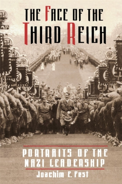 The Face Of The Third Reich