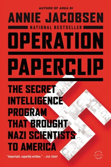 Operation Paperclip the Secret Intelligence Program That B