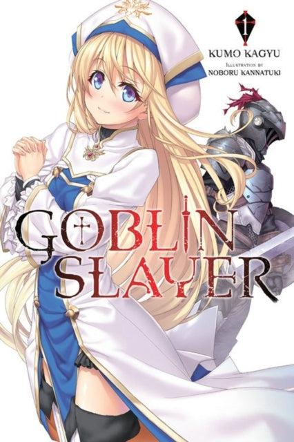 Goblin Slayer, Vol. 1 Novel