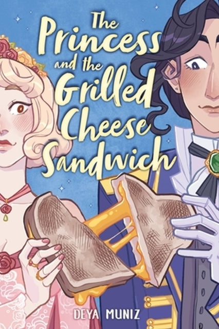 The Princess and the Grilled Cheese Sandwich (a Graphic Nove