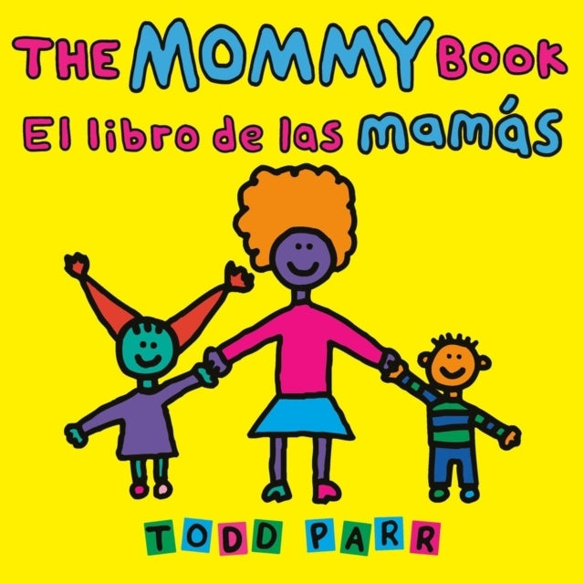 The Mommy Book / El Libro De Las Mamas
