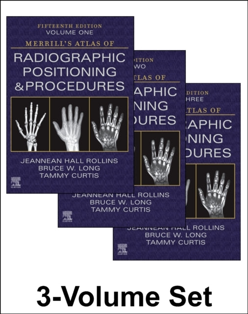 Merrill's Atlas of Radiographic Positioning and Procedures