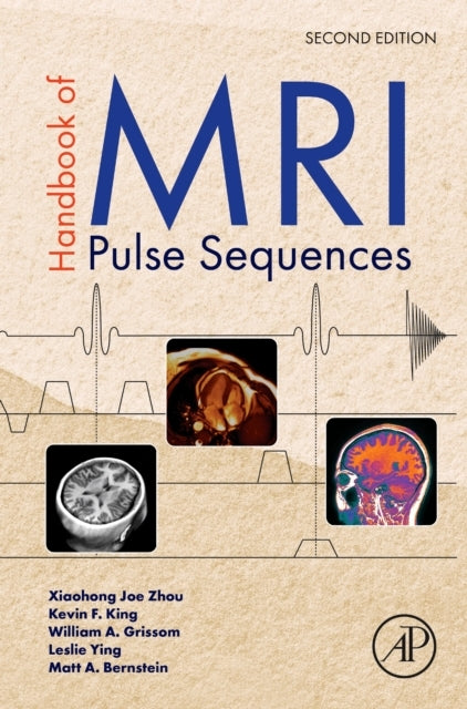 Handbook of Mri Pulse Sequences