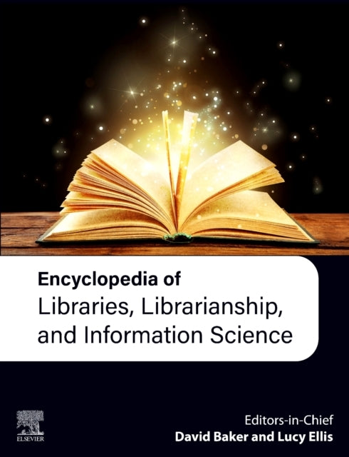 Encyclopedia Of Libraries, Librarianship, And Information Sc