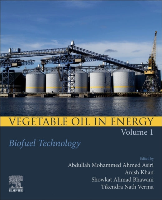 Vegetable Oil In Energy, Volume 1 Biofuel Technology